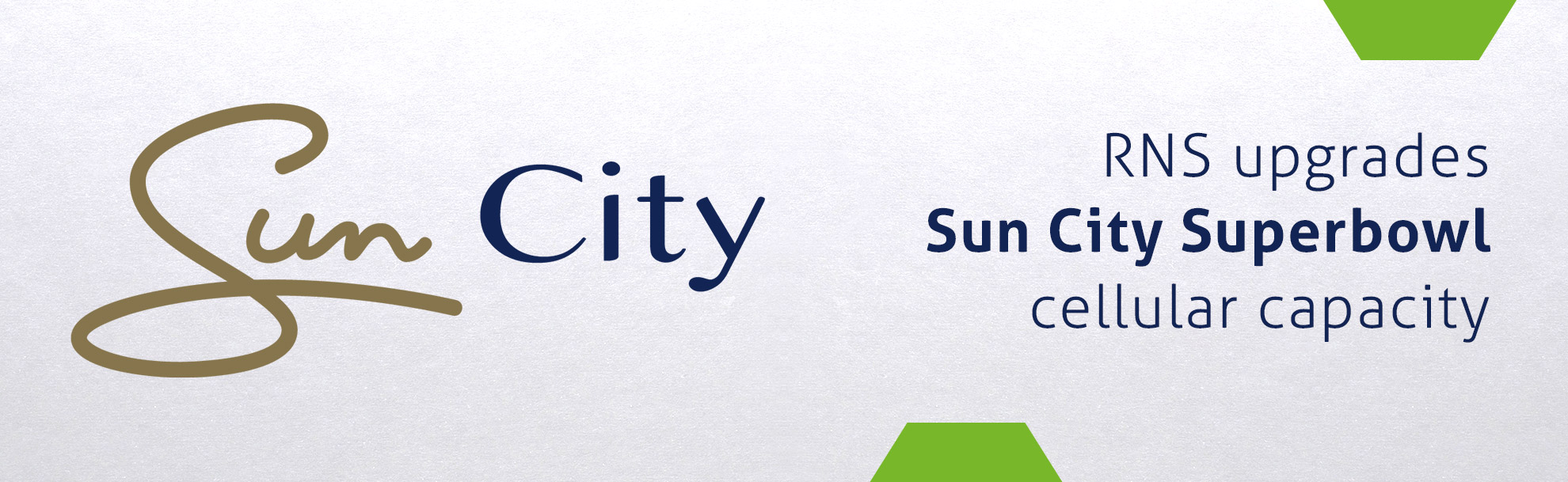 RNS upgrades Sun City Superbowl cellular capacity